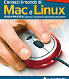 Conosci il mondo di Mac e Linux
